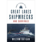 Great Lakes Shipwrecks & Survivals - Paperback