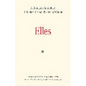 Elles: A Bilingual Anthology of Modern French Poetry by Women - Paperback