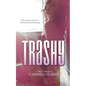 Trashy - Paperback