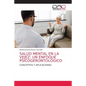 Salud Mental En La Vejez: Un Enfoque Psicogerontológico - Paperback