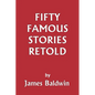 Fifty Famous Stories Retold (Yesterday's Classics) - Paperback