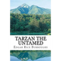 Tarzan the Untamed: (Edgar Rice Burroughs Classics Collection) - Paperback