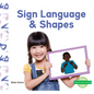 Sign Language & Shapes - Library Binding