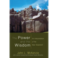 The Power and the Wisdom - Paperback