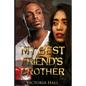 My Best Friend's Brother - Paperback