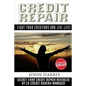 Credit Repair: Secret 24hr Credit Repair Revealed by Ex Credit Bureau Manager - Paperback
