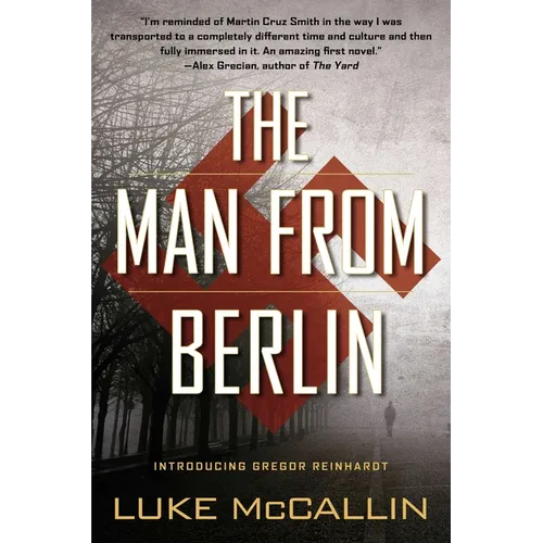 The Man from Berlin: A Gregor Reinhardt Novel - Paperback