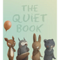 The Quiet Book - Board Book