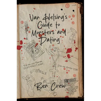 Van Helsing's Guide to Monsters and Dating - Paperback