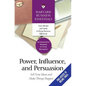 Power, Influence, and Persuasion: Sell Your Ideas and Make Things Happen - Paperback