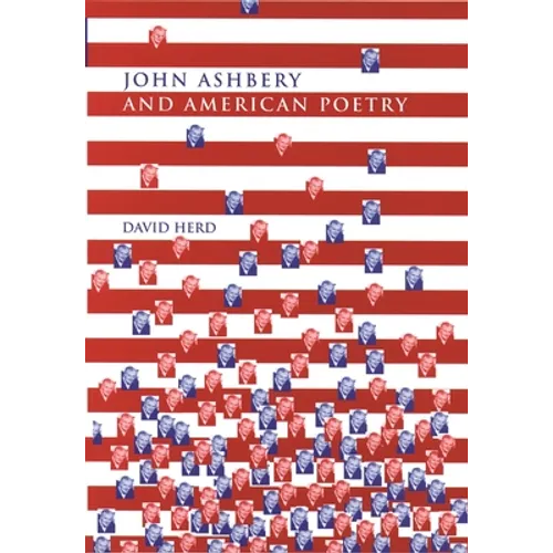 John Ashbery and American Poetry - Paperback