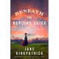 Beneath the Bending Skies - Hardcover