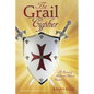 The Grail Cypher: The Secrets of Arthurian History Revealed - Paperback