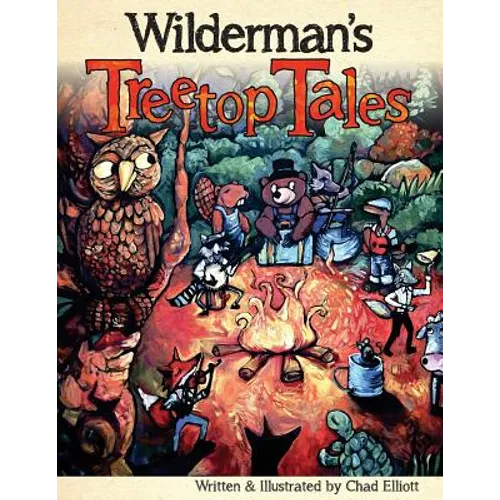Wilderman's Treetop Tales - Paperback