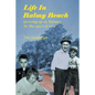 Life in Balmy Beach: (Growing up in Toronto in the 1950'S and 60'S) - Paperback