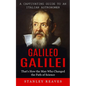 Galileo Galilei: A Captivating Guide to an Italian Astronomer (That's How the Man Who Changed the Path of Science) - Paperback