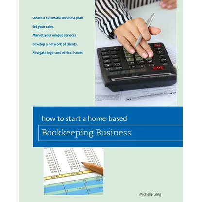 How to Start a Home-Based Bookkeeping Business - Paperback