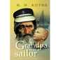 Grandpa Was a Sailor - Paperback