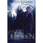 Hidden: The Dark Forgotten - Paperback
