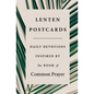 Lenten Postcards: Daily Devotions Inspired by the Book of Common Prayer - Paperback