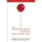 The Good Girl's Guide to Bad Girl Sex: An Indispensable Guide to Pleasure & Seduction - Paperback