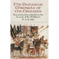 The Damascus Chronicle of the Crusades: Extracted and Translated from the Chronicle of Ibn Al-Qalanisi - Paperback