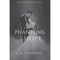 A Ballad of Phantoms and Hope - Hardcover