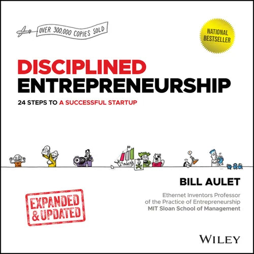 Disciplined Entrepreneurship: 24 Steps to a Successful Startup, Expanded & Updated - Hardcover