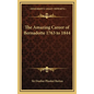 The Amazing Career of Bernadotte 1763 to 1844 - Hardcover