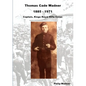 Thomas Cade Wadner 1885-1971 Captain, King's Royal Rifle Corps - Paperback