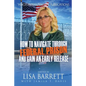 How to Navigate Through Federal Prison and Gain an Early Release - Paperback