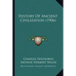 History of Ancient Civilization (1906) - Paperback
