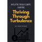 Thriving Through Turbulence - Paperback
