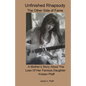 Unfinished Rhapsody: The Other Side of Fame - Paperback