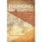 Enlarging the Story - Paperback