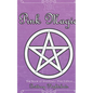 Pink Magic: Wiccan Spells of Love and Protection - Paperback
