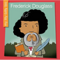 Frederick Douglass - Library Binding