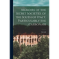 Memoirs of the Secret Societies of the South of Italy, Particularly the Carbonari - Paperback
