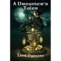 A Dreamer's Tales - Hardcover