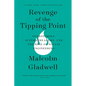 Revenge of the Tipping Point: Overstories, Superspreaders, and the Rise of Social Engineering - Paperback