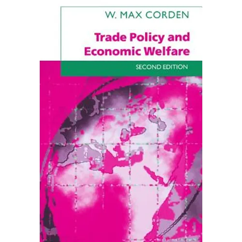 Trade Policy and Economic Welfare - Hardcover