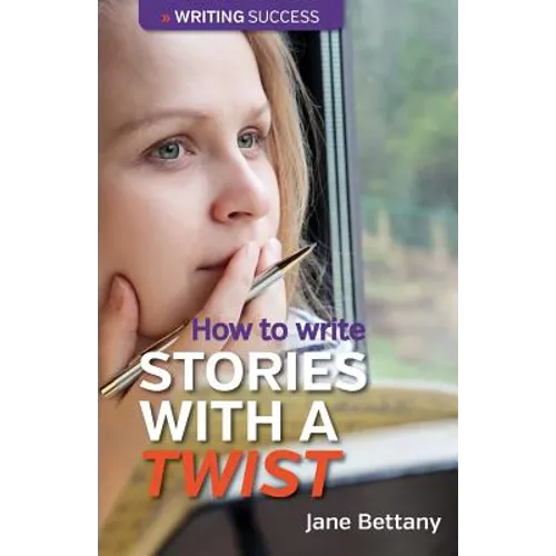 How to Write Stories With a Twist - Paperback