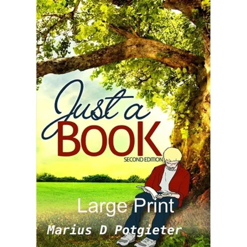 Just a Book 2nd edition Large print - Paperback