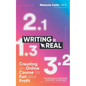 Writing It Real: Creating an Online Course for Fun and Profit - Paperback