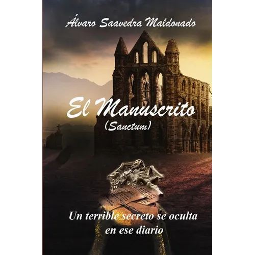 El Manuscrito: Sanctum - Paperback