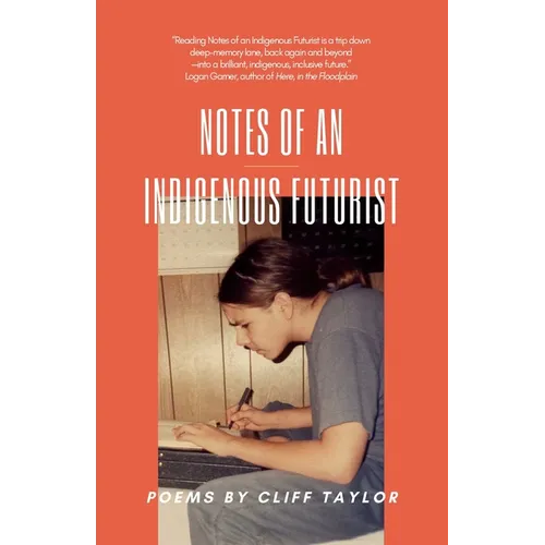Notes of an Indigenous Futurist - Paperback