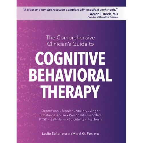 The Comprehensive Clinician's Guide to Cognitive Behavioral Therapy - Paperback