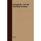 Consult Me - For All You Want To Know - Paperback