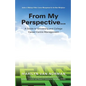 From My Perspective... A Guide to University and College Career Centre Management - Paperback