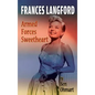 Frances Langford: Armed Forces Sweetheart (hardback) - Hardcover